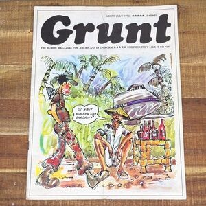 Grunt July 1972 Vietnam War Humor Magazine